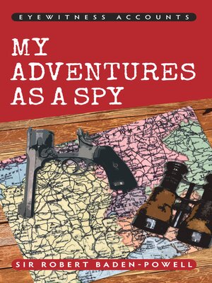 cover image of Eyewitness Accounts My Adventures as a Spy